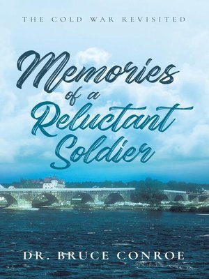 cover image of Memories of a Reluctant Soldier